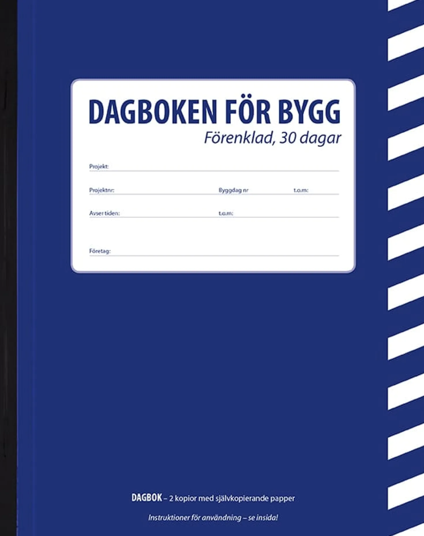 Byggdagbok Burde 30 dagar Förenklad, A5, självkopierande, blå