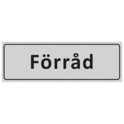 Informationsskylt Förråd, aluminium, självhäftande