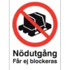 Informationsskylt Nödutgång får ej blockeras, A4, aluminium