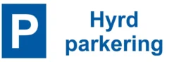 Parkeringsskylt Hyrd parkering, aluminium, blå/vit, 297x105 mm