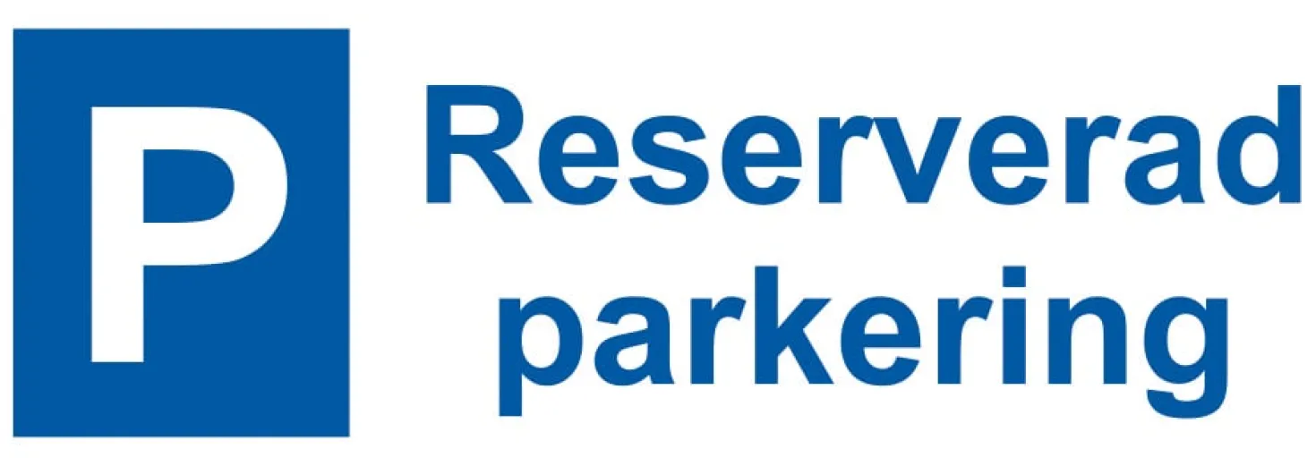 Parkeringsskylt Reserverad parkering, aluminium eller plast, blå/vit